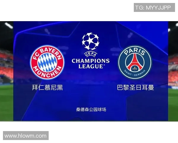 欧冠四强战已定,拜仁慕尼黑将迎战巴黎圣日耳曼 欧冠四强战已定,拜仁慕尼黑将迎战巴黎圣日耳曼